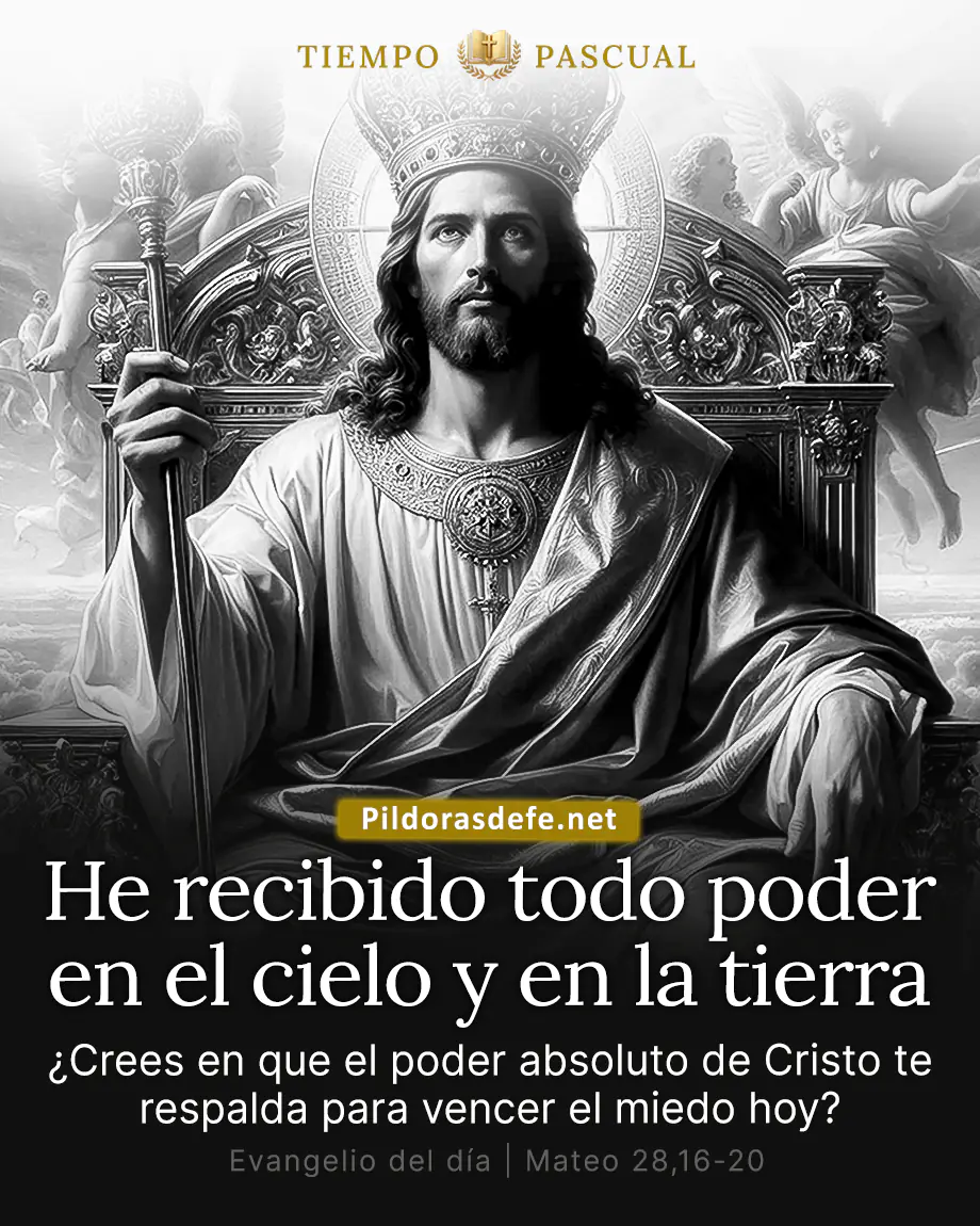 Evangelio de hoy, Mateo 28,16-20: He recibido todo poder en el cielo y en la tierra